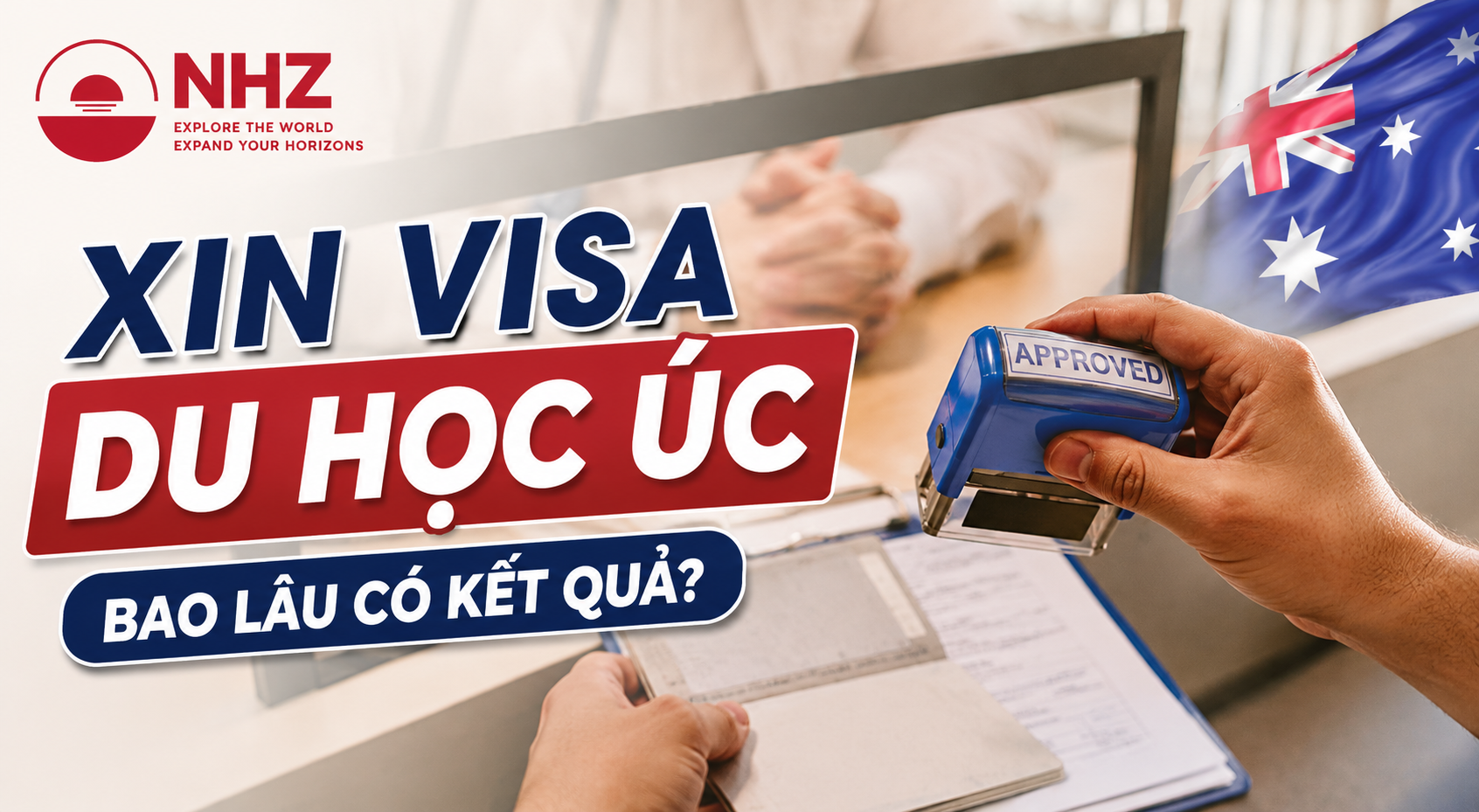 xin-visa-du-hoc-uc-bao-lau-co-ket-qua