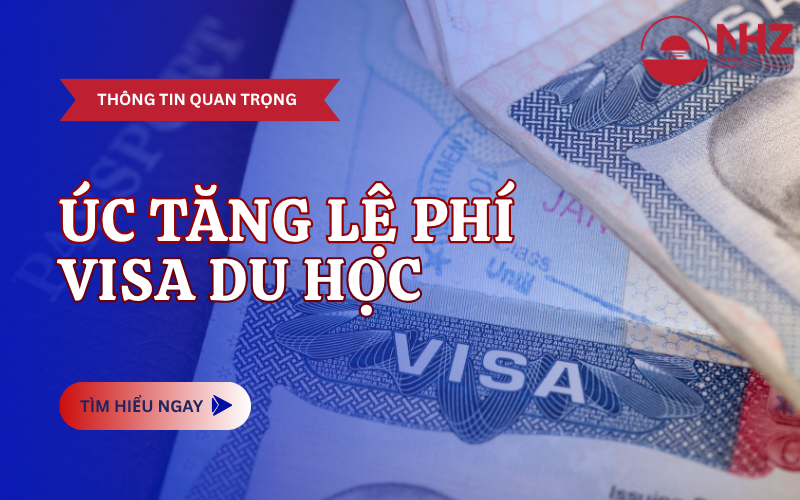 úc tăng phí visa du học